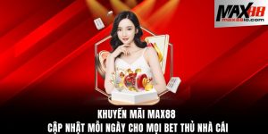 Khuyến mãi Max88