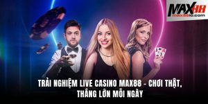 live casino MAX88