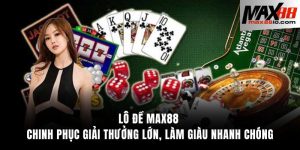 Lô đề Max88